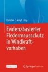 Buchtipp: Evidenzbasierter Fledermausschutz in Windkraftvorhaben