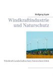 Buchtipp: Windkraftindustrie und Naturschutz | Windkraft-Landschaftsschutz-Naturschutz-Ethik