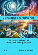 Buchtipp: Die falsche Energiewende | Herbert W. Fischer